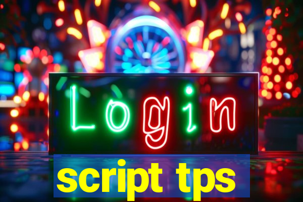 script tps